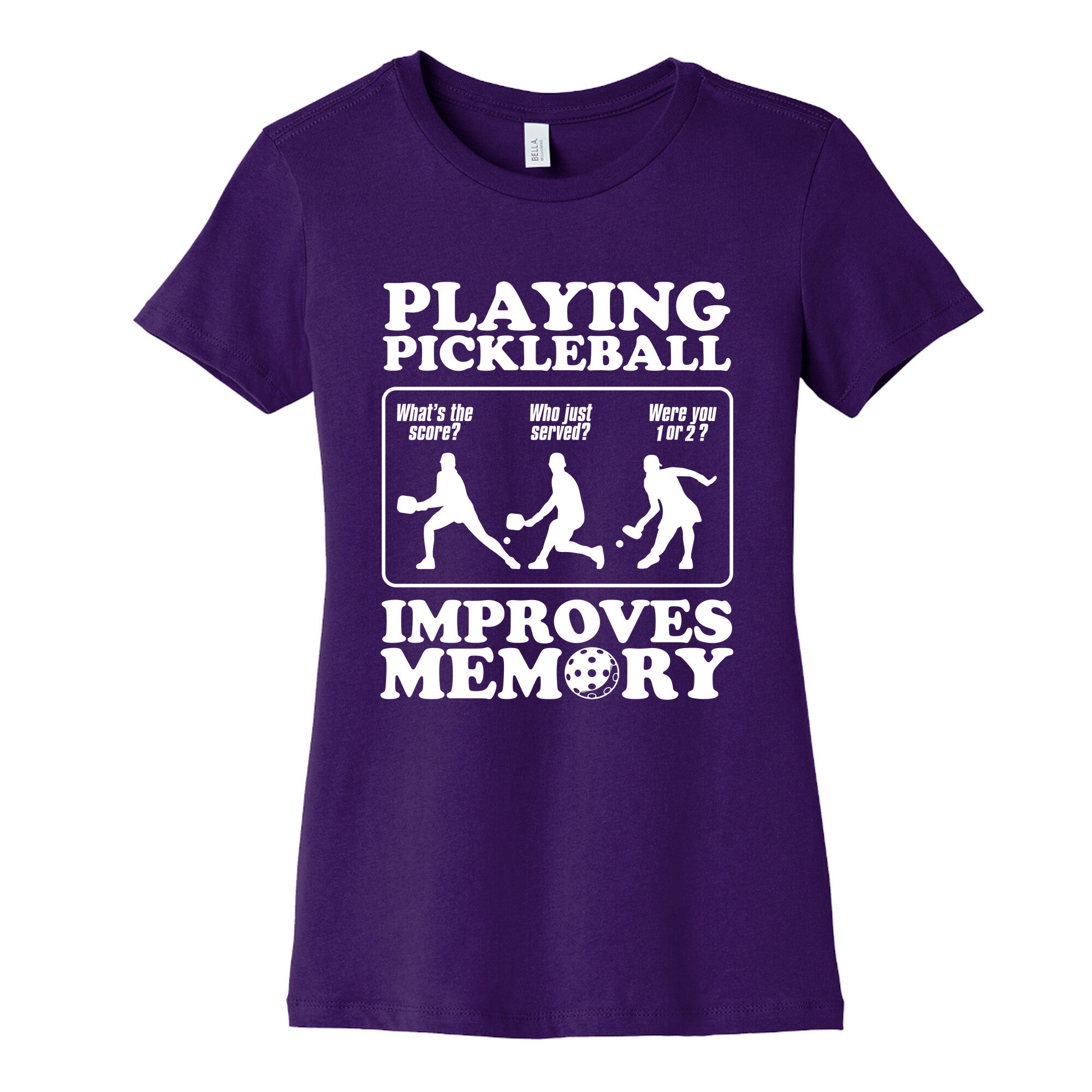 Playing Pickleball Improves Memory Funny Womens Cotton Tee